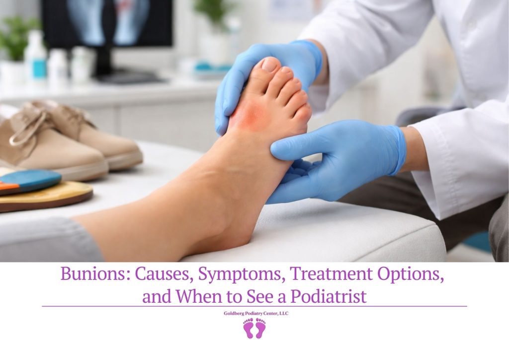 Bunions Causes, Symptoms, Treatment Options, and When to See a Podiatrist